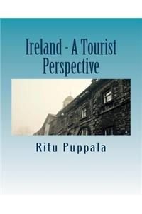 Ireland - A Tourist Perspective
