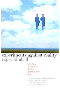 Experiments Against Reality