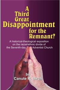 Third Great Disappointment for the Remnant