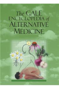 The Gale Encyclopedia of Alternative Medicine 4 Volume Set