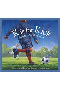K is for Kick