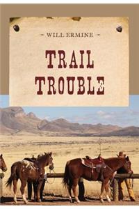 Trail Trouble