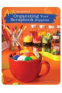 Organizing Your Scrapbook Supplies