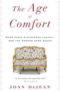 The Age of Comfort