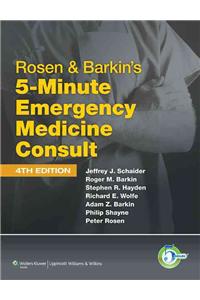 Rosen and Barkin's 5-minute Emergency Medicine Consult