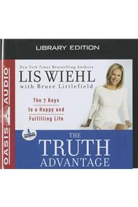 The Truth Advantage (Library Edition)