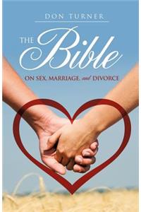 Bible on Sex, Marriage, and Divorce
