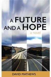 A Future and a Hope