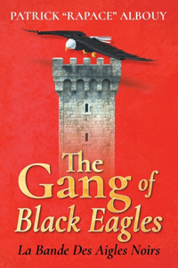 Gang of Black Eagles