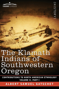 Klamath Indians of Southwestern Oregon