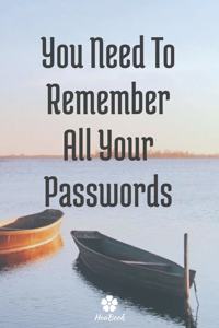 You Need To Remember All Your Passwords