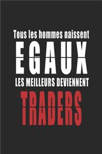 Tous Les Hommes naissent Egaux, Les Meilleurs deviennent Bouchers carnet de notes