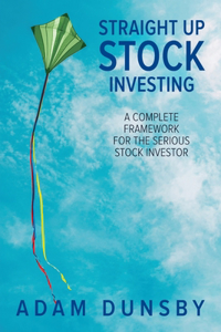 Straight Up Stock Investing