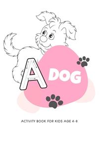 Dog activity book for kids age 4-8