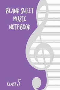 Blank Sheet Music Composition Manuscript Staff Paper Art Music CLASS 5 Notebook Birthday Gift