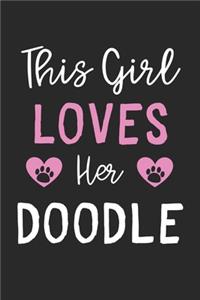 This Girl Loves Her Doodle