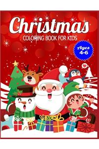 Christmas Coloring Book for Kids Ages 4-6: Children's Christmas Gift or Present for Toddlers & Kids - 50 Beautiful Pages to Color with Holiday Season, Christmas, and Silly Snowman & More!