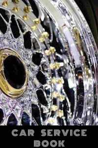 Car service book, Vehicle Maintenance Log Book,