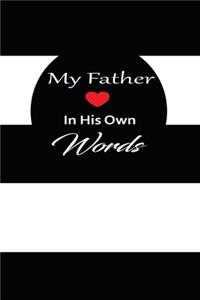 My Father in his own words