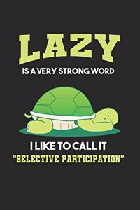 Lazy Turtle Fun Notebook
