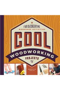 Cool Woodworking Projects