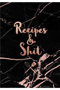 Recipes & Shit