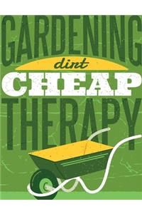 Gardening Dirt Cheap Therapy