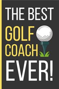 The Best Golf Coach Ever