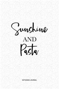 Sunshine And Pasta