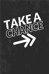 Take A Chance