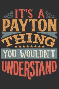 It's A Payton Thing You Wouldn't Understand