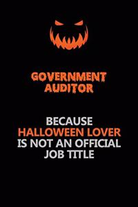 Government Auditor Because Halloween Lover Is Not An Official Job Title