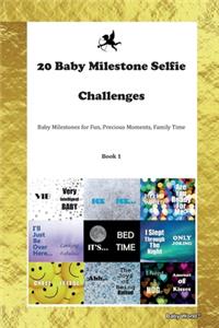 20 Baby Milestone Selfie Challenges