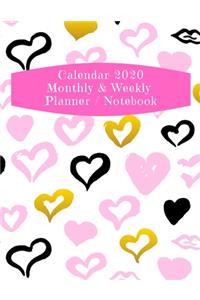 Calendar 2020 Monthly & Weekly Planner / Notebook