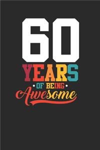 60 Years Of Being Awesome
