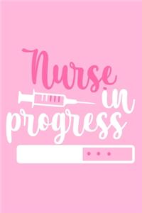 Nurse In Progress