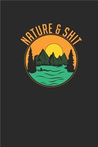 Nature And Shit