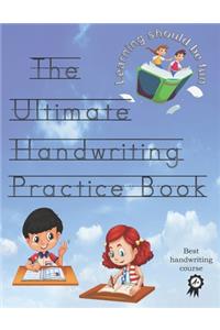 The Ultimate Handwriting Practice Book