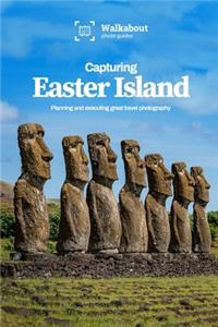 Capturing Easter Island