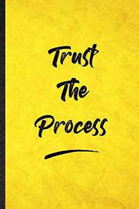 Trust The Process