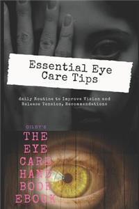 Essential Eye Care Tips