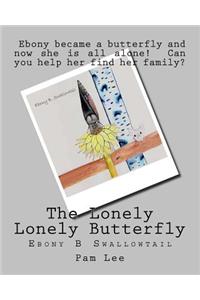 Lonely Lonely Butterfly