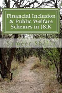 Financial Inclusion & Public Welfare Schemes in J&K