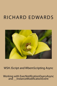 WSH JScript and WbemScripting Async