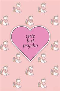 Cute But Psycho