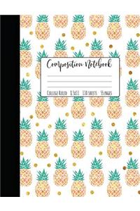 Pineapple Composition Notebook College Ruled