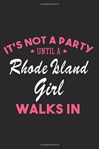 It's Not a Party Until a Rhode Island Girl Walks In