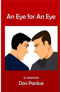 An Eye for an Eye