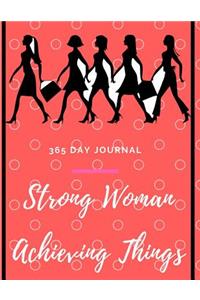 Strong Woman Achieving Things