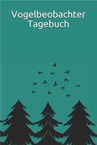 Vogelbeobachter Tagebuch